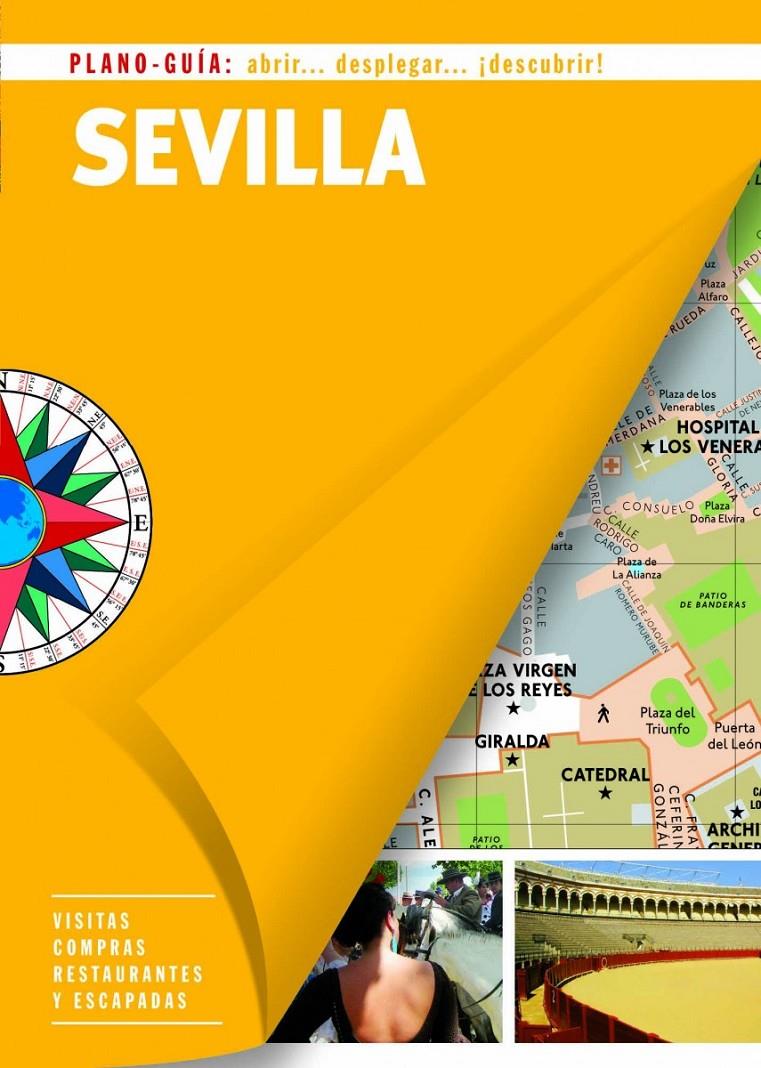 SEVILLA PLANO-GUÍA 2016 | 9788466657457 | Galatea Llibres | Llibreria online de Reus, Tarragona | Comprar llibres en català i castellà online
