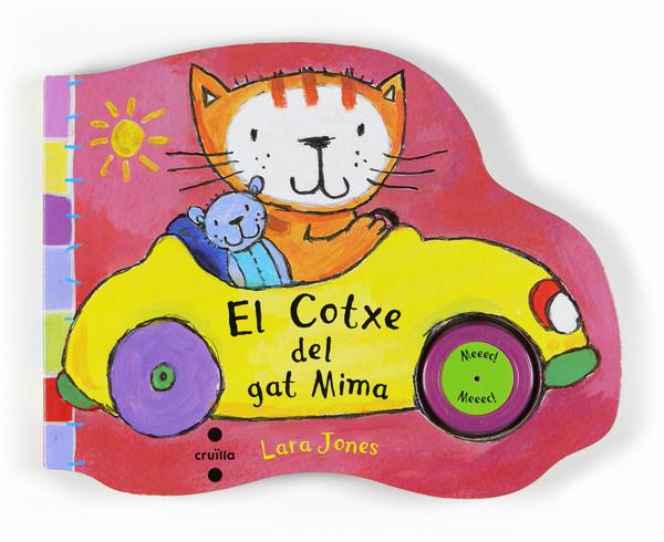 COTXE DEL GAT MIMA, EL | 9788466121682 | JONES, LARA | Galatea Llibres | Librería online de Reus, Tarragona | Comprar libros en catalán y castellano online