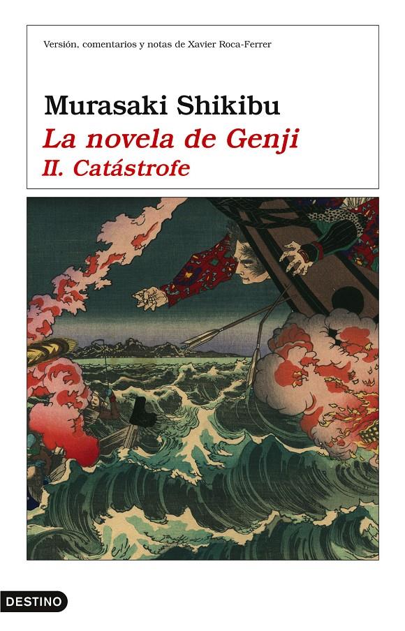 NOVELA DE GENJI, LA. 2: CATASTROFE | 9788423338306 | SHIKIBU, MURASAKI | Galatea Llibres | Librería online de Reus, Tarragona | Comprar libros en catalán y castellano online