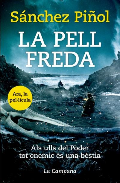 LA PELL FREDA  | 9788416863310 | PIÑOL, SÁNCHEZ | Galatea Llibres | Llibreria online de Reus, Tarragona | Comprar llibres en català i castellà online