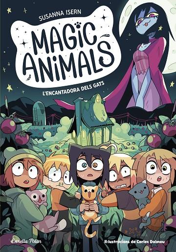 MAGIC ANIMALS 5. L'ENCANTADORA DELS GATS | 9788413897417 | ISERN, SUSANNA | Galatea Llibres | Llibreria online de Reus, Tarragona | Comprar llibres en català i castellà online