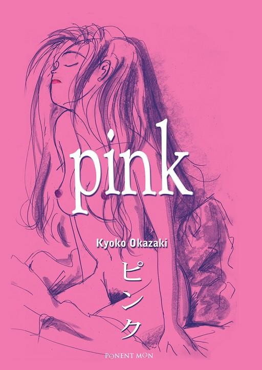 PINK | 9788492444601 | OKAZAKI, KYOKO | Galatea Llibres | Llibreria online de Reus, Tarragona | Comprar llibres en català i castellà online