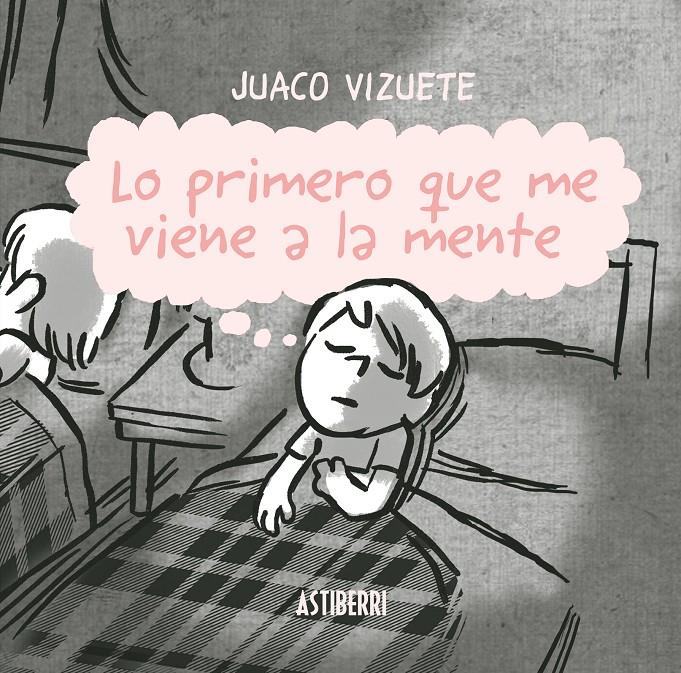 LO PRIMERO QUE ME VIENE A LA MENTE | 9788415685395 | VIZUETE, JUACO | Galatea Llibres | Librería online de Reus, Tarragona | Comprar libros en catalán y castellano online