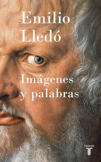 IMÁGENES Y PALABRAS | 9788430618965 | LLEDÓ, EMILIO | Galatea Llibres | Librería online de Reus, Tarragona | Comprar libros en catalán y castellano online