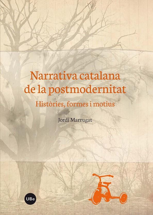 NARRATIVA CATALANA DE LA POSTMODERNITAT | 9788447537587 | MARRUGAT DOMÈNECH, JORDI | Galatea Llibres | Librería online de Reus, Tarragona | Comprar libros en catalán y castellano online