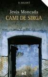CAMI DE SIRGA (ESTOIG) | 9788429753998 | MONCADA, JESUS | Galatea Llibres | Llibreria online de Reus, Tarragona | Comprar llibres en català i castellà online