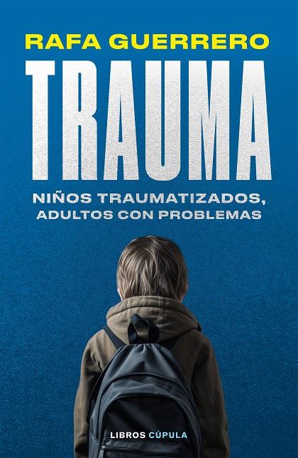 TRAUMA | 9788448041069 | GUERRERO, RAFA | Galatea Llibres | Librería online de Reus, Tarragona | Comprar libros en catalán y castellano online