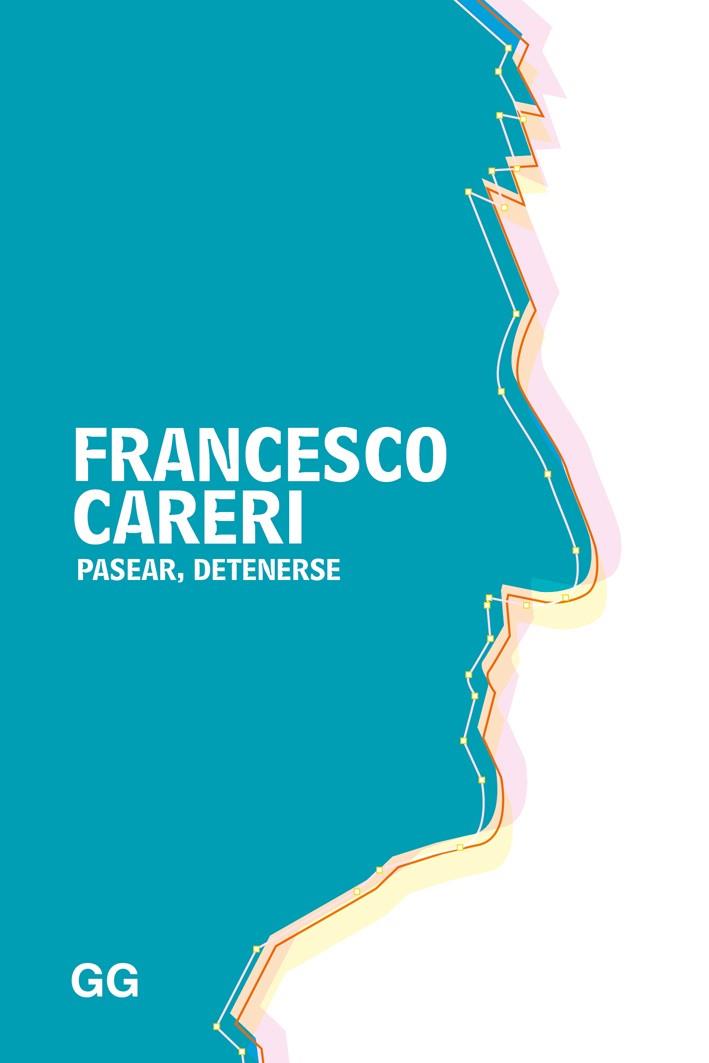 PASEAR, DETENERSE | 9788425229329 | CARERI, FRANCESCO | Galatea Llibres | Librería online de Reus, Tarragona | Comprar libros en catalán y castellano online