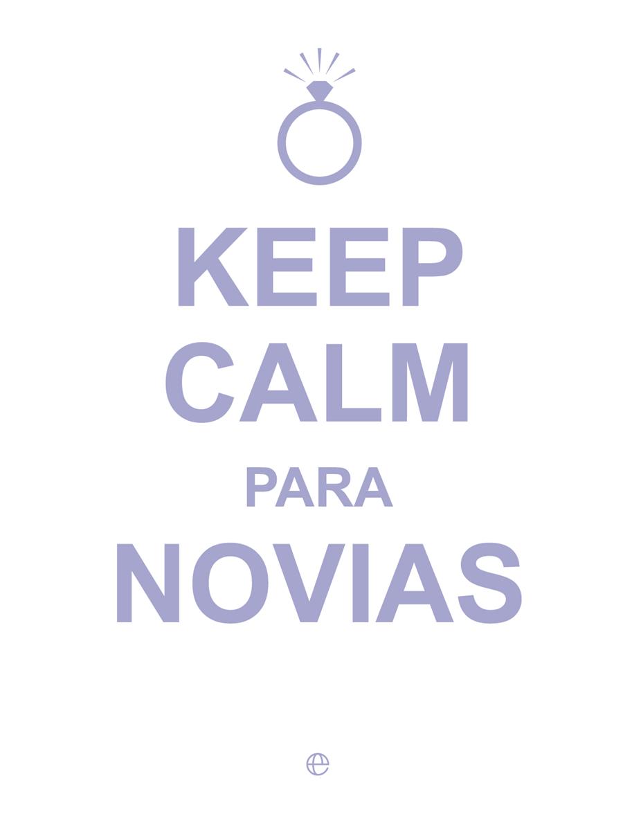 KEEP CALM PARA NOVIAS | 9788490602423 | Galatea Llibres | Llibreria online de Reus, Tarragona | Comprar llibres en català i castellà online