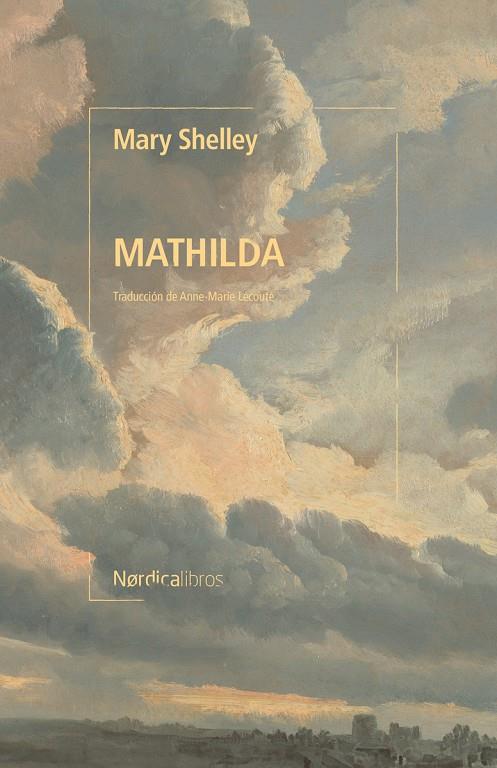MATHILDA | 9788419735737 | SHELLY, MARY | Galatea Llibres | Librería online de Reus, Tarragona | Comprar libros en catalán y castellano online
