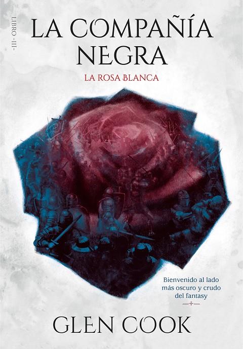 LA COMPAÑÍA NEGRA 3. LA ROSA BLANCA | 9788417671716 | COOK, GLEN | Galatea Llibres | Llibreria online de Reus, Tarragona | Comprar llibres en català i castellà online