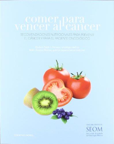 COMER PARA VENCER AL CANCER | 9788484596714 | FONSECA / ALVAREZ | Galatea Llibres | Librería online de Reus, Tarragona | Comprar libros en catalán y castellano online