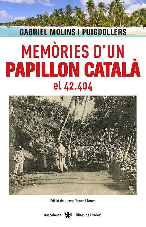 MEMÒRIES D'UN PAPILLON CATALÀ, EL 42.404 | 9788494491184 | MOLINS I PUIGDOLLERS, GABRIEL | Galatea Llibres | Librería online de Reus, Tarragona | Comprar libros en catalán y castellano online