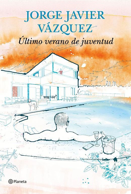 ÚLTIMO VERANO DE JUVENTUD | 9788408144731 | VÁZQUEZ, JORGE JAVIER | Galatea Llibres | Llibreria online de Reus, Tarragona | Comprar llibres en català i castellà online
