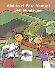 AIXI ES EL PARC NATURAL DEL MONTSENY | 9788483342039 | FELIU I PORTABELLA, MARGARIDA | Galatea Llibres | Librería online de Reus, Tarragona | Comprar libros en catalán y castellano online