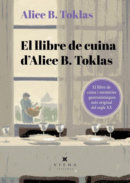 EL LLIBRE DE CUINA D'ALICE B. TOKLAS | 9788419474995 | TOKLAS, ALICE B. | Galatea Llibres | Librería online de Reus, Tarragona | Comprar libros en catalán y castellano online