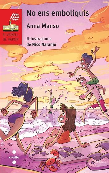 NO ENS EMBOLIQUIS | 9788466158503 | MANSO MUNNÉ, ANNA | Galatea Llibres | Librería online de Reus, Tarragona | Comprar libros en catalán y castellano online