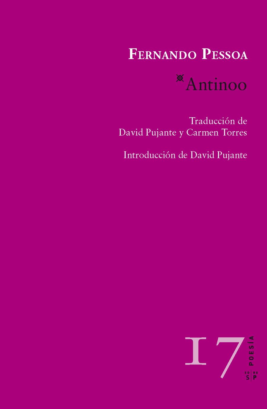 ANTINOO | 9788416148059 | PESSOA, FERNANDO/PUJANTE, DAVID/TORRES, CARMEN | Galatea Llibres | Llibreria online de Reus, Tarragona | Comprar llibres en català i castellà online