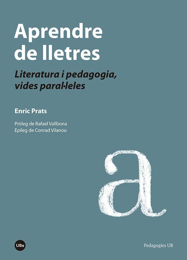 APRENDRE DE LLETRES | 9788447540143 | PRATS GIL, ENRIC | Galatea Llibres | Librería online de Reus, Tarragona | Comprar libros en catalán y castellano online