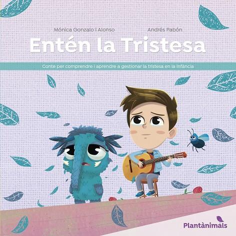 ENTEN LA TRISTESA | 9788426733443 | GONZALO, MONICA | Galatea Llibres | Llibreria online de Reus, Tarragona | Comprar llibres en català i castellà online