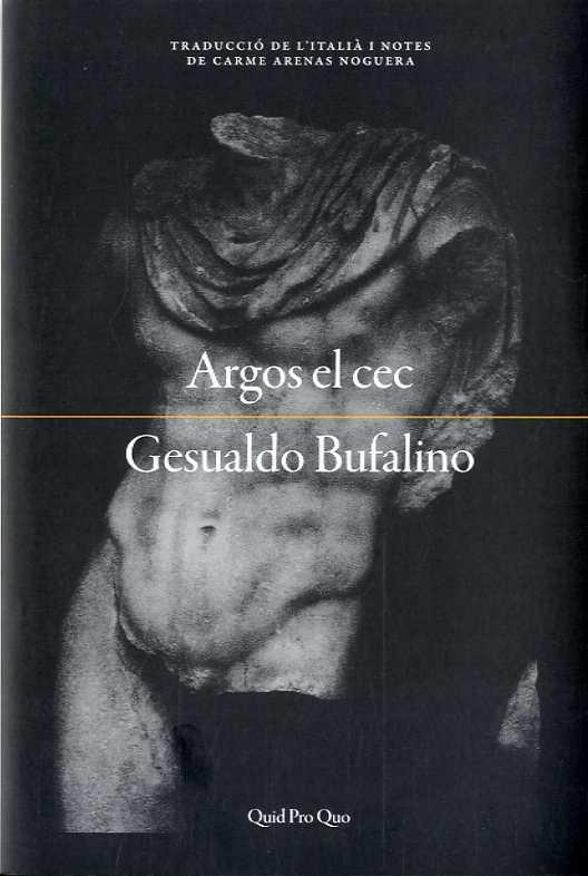 ARGOS EL CEC  | 9788417410100 | BUFALINO, GESUALDO | Galatea Llibres | Librería online de Reus, Tarragona | Comprar libros en catalán y castellano online