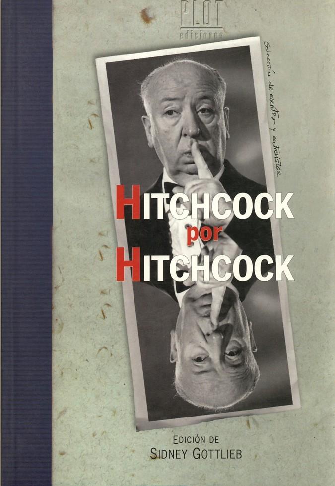 HITCHCOCK POR HITCHCOCK | 9788486702427 | GOTTLIEB, SIDNEY | Galatea Llibres | Librería online de Reus, Tarragona | Comprar libros en catalán y castellano online