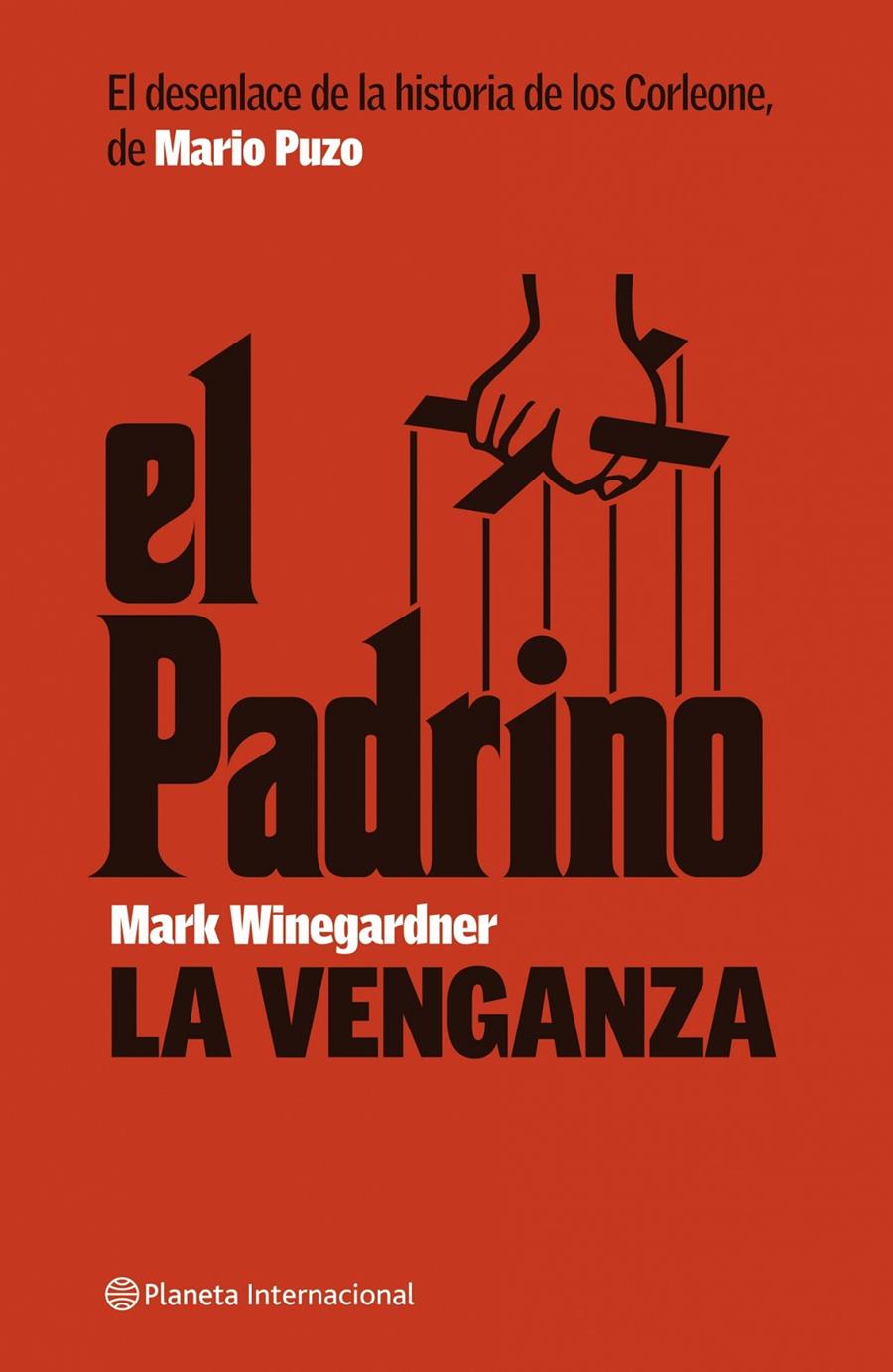PADRINO, LA VENGANZA, EL | 9788408074458 | WINEGARDNER, MARK | Galatea Llibres | Librería online de Reus, Tarragona | Comprar libros en catalán y castellano online