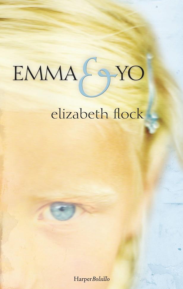 EMMA Y YO | 9788491390497 | FLOCK, ELIZABETH | Galatea Llibres | Librería online de Reus, Tarragona | Comprar libros en catalán y castellano online
