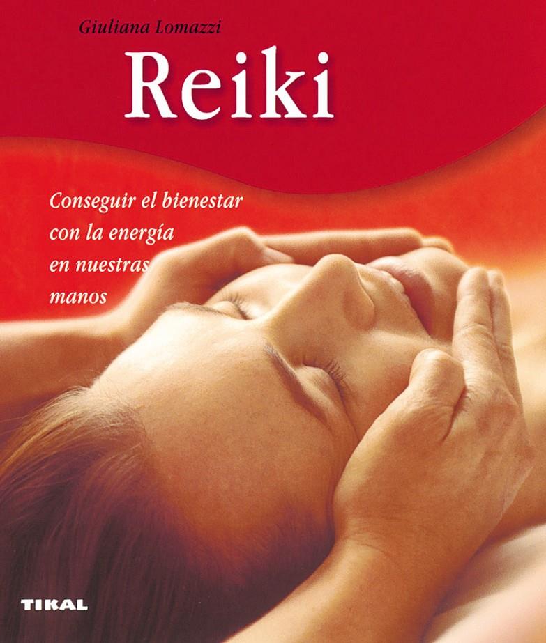 REIKI | 9788430544950 | LOMAZZI, GIULIANNA | Galatea Llibres | Llibreria online de Reus, Tarragona | Comprar llibres en català i castellà online