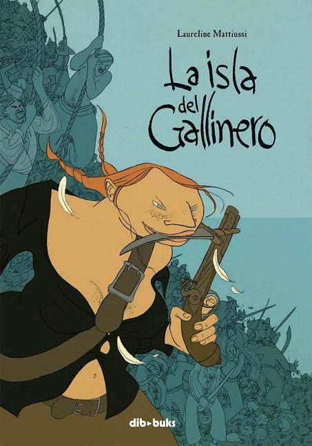 LA ISLA DEL GALLINERO | 9788492902958 | MATTIUSSI, LAURELINE | Galatea Llibres | Llibreria online de Reus, Tarragona | Comprar llibres en català i castellà online