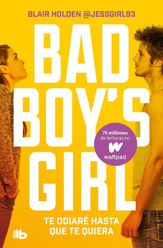 TE ODIARE HASTA QUE TE QUIERA (BAD BOY'S GIRL 1) | 9788413142845 | HOLDEN, BLAIR | Galatea Llibres | Llibreria online de Reus, Tarragona | Comprar llibres en català i castellà online