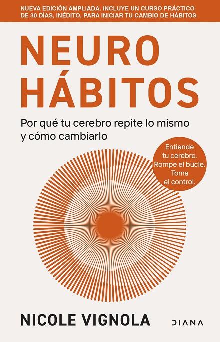 NEUROHABITOS EDICIÓN AMPLIADA | 9788411193702 | VIGNOLA, NICOLE | Galatea Llibres | Llibreria online de Reus, Tarragona | Comprar llibres en català i castellà online