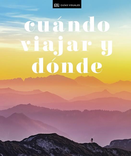 CUÁNDO VIAJAR Y DÓNDE | 9780241446102 | Galatea Llibres | Llibreria online de Reus, Tarragona | Comprar llibres en català i castellà online