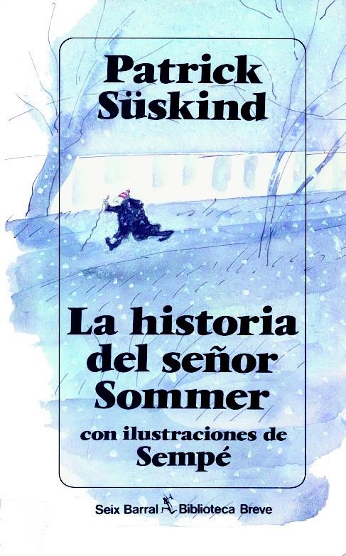 HISTORIA DEL SEÑOR SOMMER, LA | 9788432206580 | Sueskind, Patrick | Galatea Llibres | Llibreria online de Reus, Tarragona | Comprar llibres en català i castellà online
