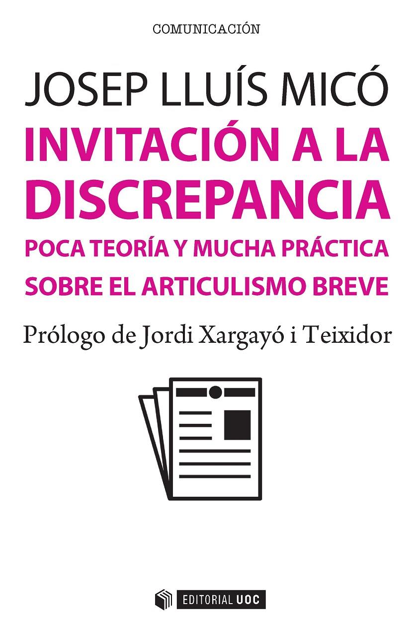 INVITACIÓN A LA DISCREPANCIA | 9788491162650 | MICÓ SANZ, JOSEP LLUÍS | Galatea Llibres | Librería online de Reus, Tarragona | Comprar libros en catalán y castellano online