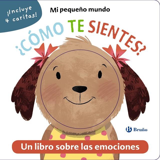 MI PEQUEÑO MUNDO ¿CÓMO TE SIENTES? | 9788469629703 | VARIOS AUTORES | Galatea Llibres | Librería online de Reus, Tarragona | Comprar libros en catalán y castellano online