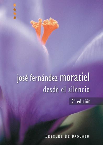 DESDE EL SILENCIO | 9788433021137 | FERNANDEZ MORATIEL, JOSE | Galatea Llibres | Llibreria online de Reus, Tarragona | Comprar llibres en català i castellà online