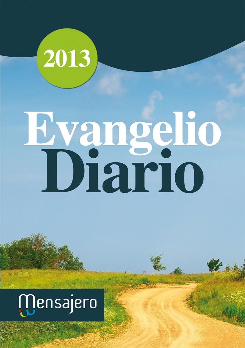 EVANGELIO DIARIO GENERAL 2013 | 9788427134201 | AYA, IÑAKI | Galatea Llibres | Llibreria online de Reus, Tarragona | Comprar llibres en català i castellà online