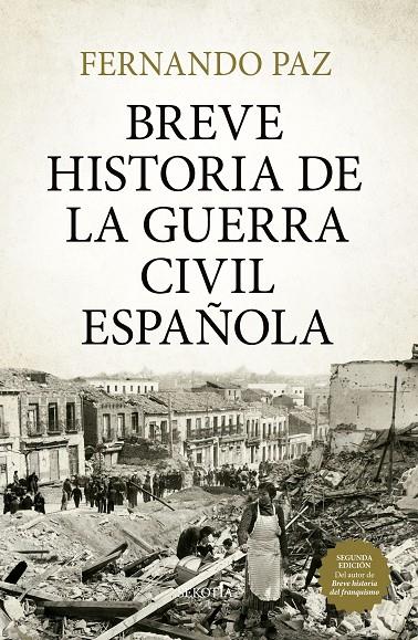 BREVE HISTORIA DE LA GUERRA CIVIL ESPAÑOLA | 9791387812638 | PAZ, FERNANDO | Galatea Llibres | Llibreria online de Reus, Tarragona | Comprar llibres en català i castellà online
