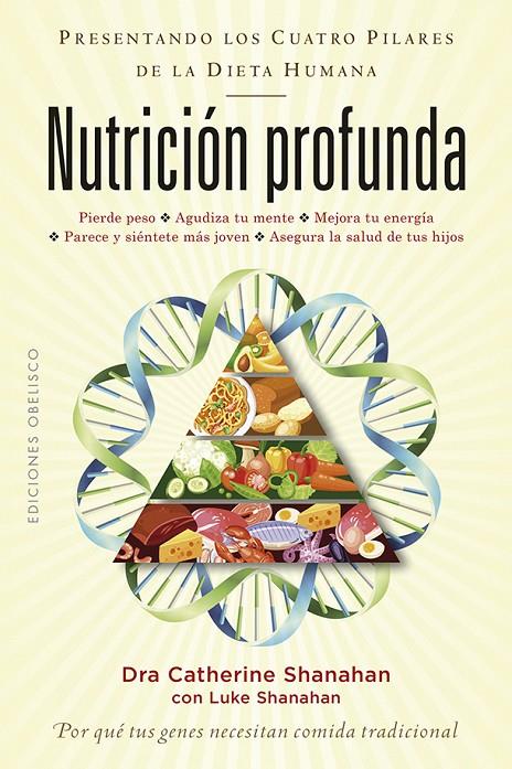 NUTRICIÓN PROFUNDA | 9788491114628 | SHANAHAN, CATHERINE , DRA./SHANAHAN, LUKE | Galatea Llibres | Llibreria online de Reus, Tarragona | Comprar llibres en català i castellà online