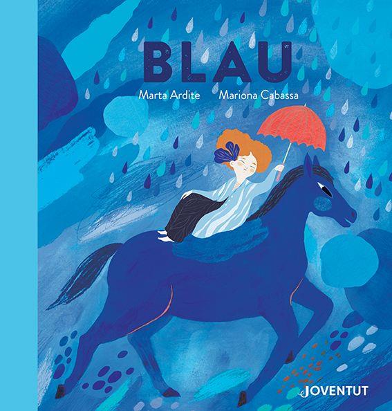 BLAU | 9788426148087 | ARDITE OVEJERO, MARTA | Galatea Llibres | Librería online de Reus, Tarragona | Comprar libros en catalán y castellano online