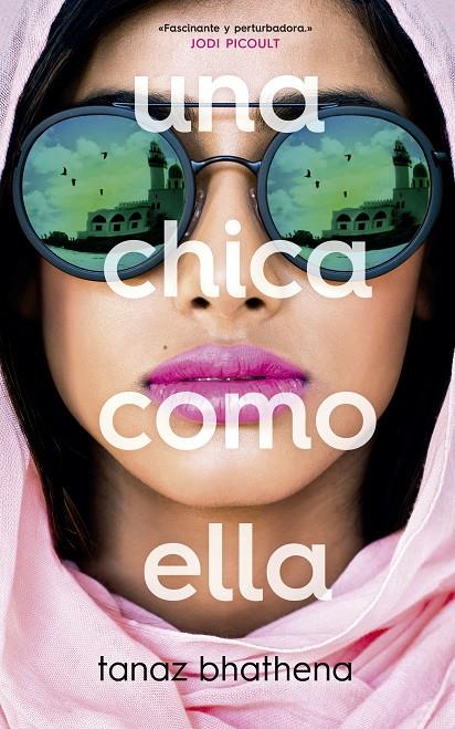 UNA CHICA COMO ELLA | 9788417376888 | BHATHENA, TANAZ | Galatea Llibres | Librería online de Reus, Tarragona | Comprar libros en catalán y castellano online