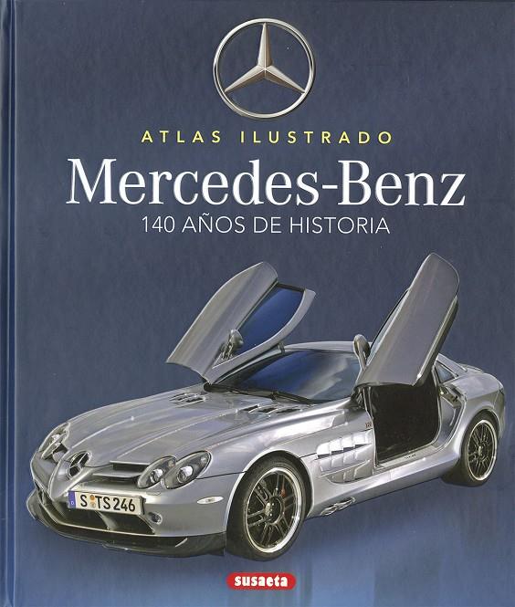 MERCEDES 140 AÑOS DE HISTORIA | 9788467796629 | Galatea Llibres | Llibreria online de Reus, Tarragona | Comprar llibres en català i castellà online