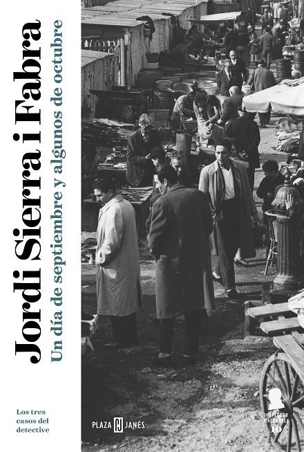 UN DÍA DE SEPTIEMBRE Y ALGUNOS DE OCTUBRE (INSPECTOR MASCARELL 10) | 9788401022999 | SIERRA I FABRA, JORDI | Galatea Llibres | Llibreria online de Reus, Tarragona | Comprar llibres en català i castellà online