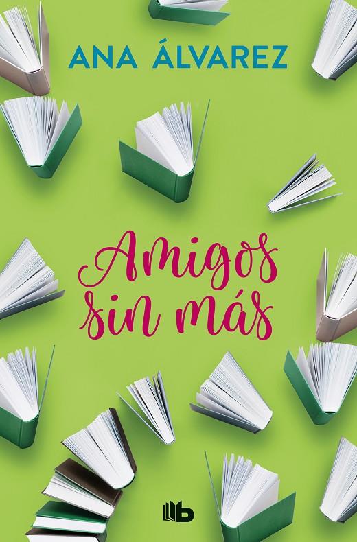 AMIGOS SIN MÁS (SERIE AMIGOS, 4) | 9788490706947 | ÁLVAREZ, ANA | Galatea Llibres | Librería online de Reus, Tarragona | Comprar libros en catalán y castellano online