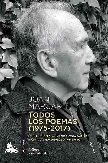 TODOS LOS POEMAS (1975-2017) | 9788408225072 | MARGARIT, JOAN | Galatea Llibres | Librería online de Reus, Tarragona | Comprar libros en catalán y castellano online