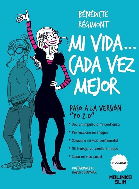 MI VIDA CADA VEZ MEJOR | 9788415322887 | REGIMONT, BENEDICTE | Galatea Llibres | Llibreria online de Reus, Tarragona | Comprar llibres en català i castellà online