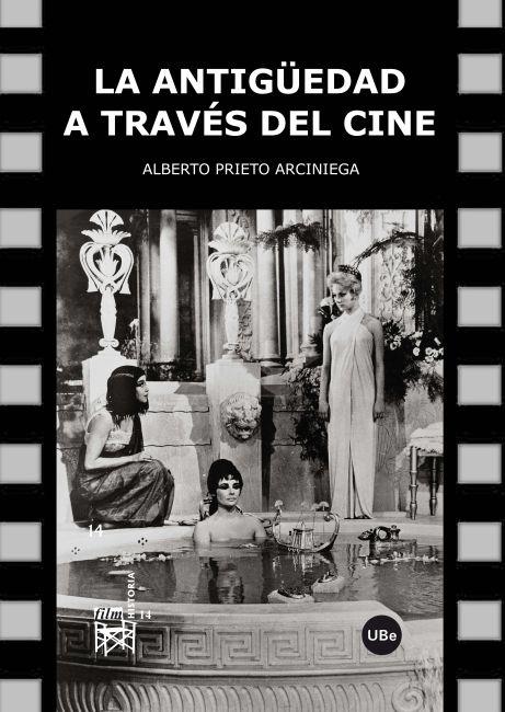 ANTIGUEDAD A TRAVES DEL CINE | 9788447534906 | PRIETO, ALBERT | Galatea Llibres | Llibreria online de Reus, Tarragona | Comprar llibres en català i castellà online