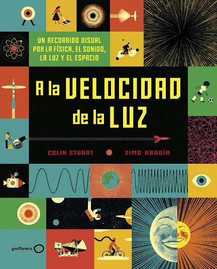 A LA VELOCIDAD DE LA LUZ | 9788408190820 | STUART, COLIN/ABADÍA, XIMO | Galatea Llibres | Librería online de Reus, Tarragona | Comprar libros en catalán y castellano online
