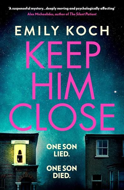 KEEP HIM CLOSE | 9781784709426 | KOCH, EMILY | Galatea Llibres | Librería online de Reus, Tarragona | Comprar libros en catalán y castellano online